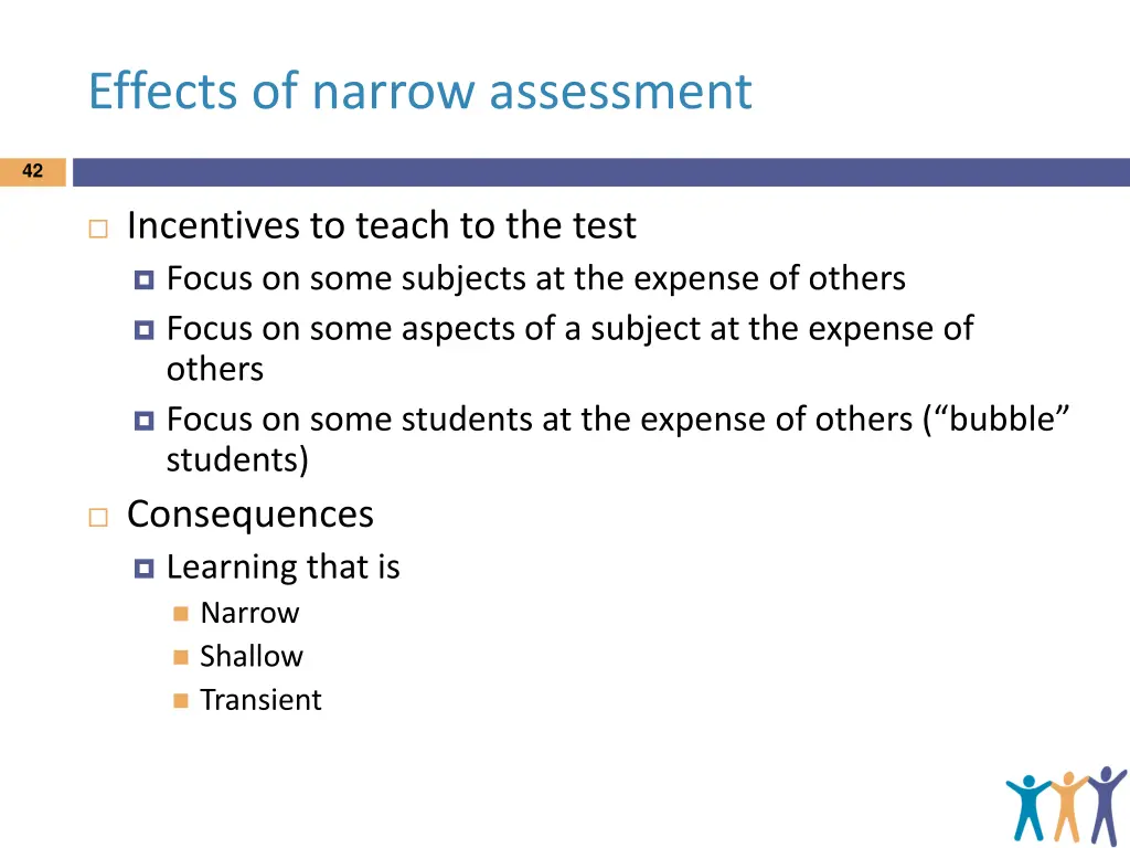 effects of narrow assessment