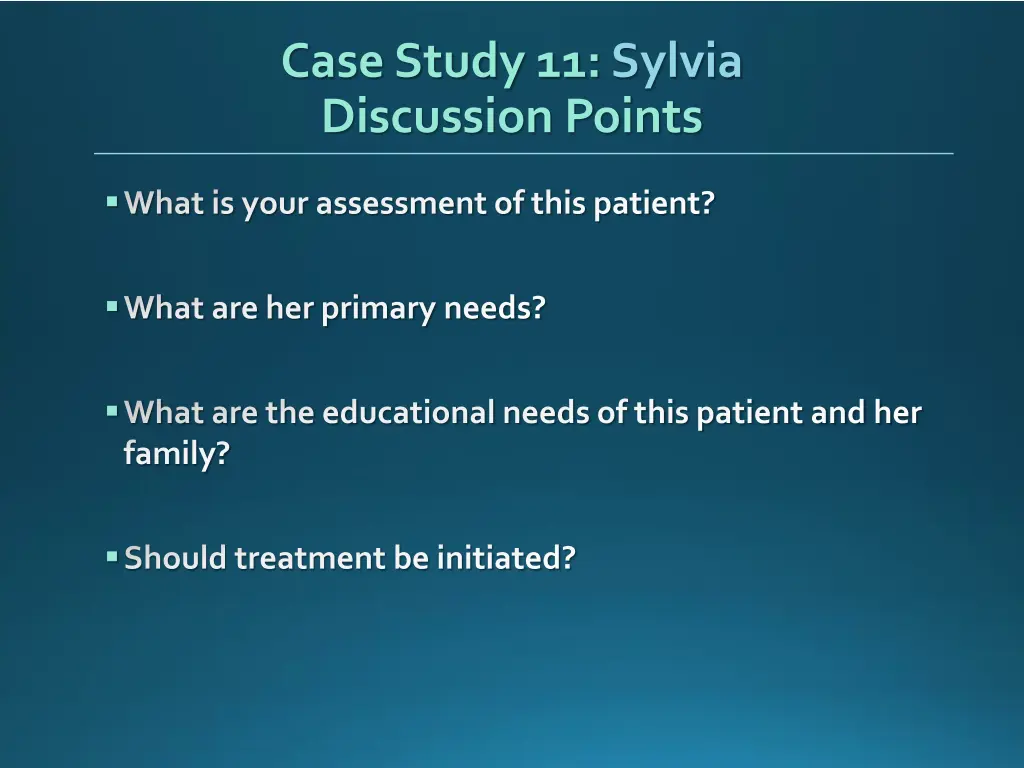 case study 11 sylvia discussion points