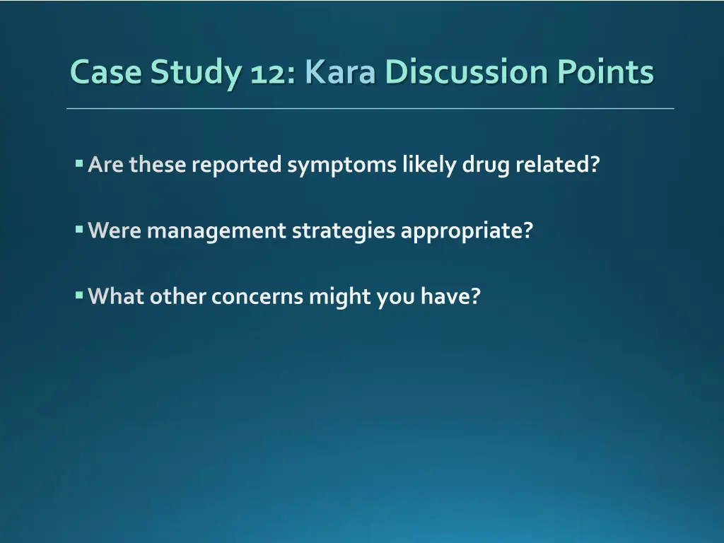 case study 12 kara discussion points