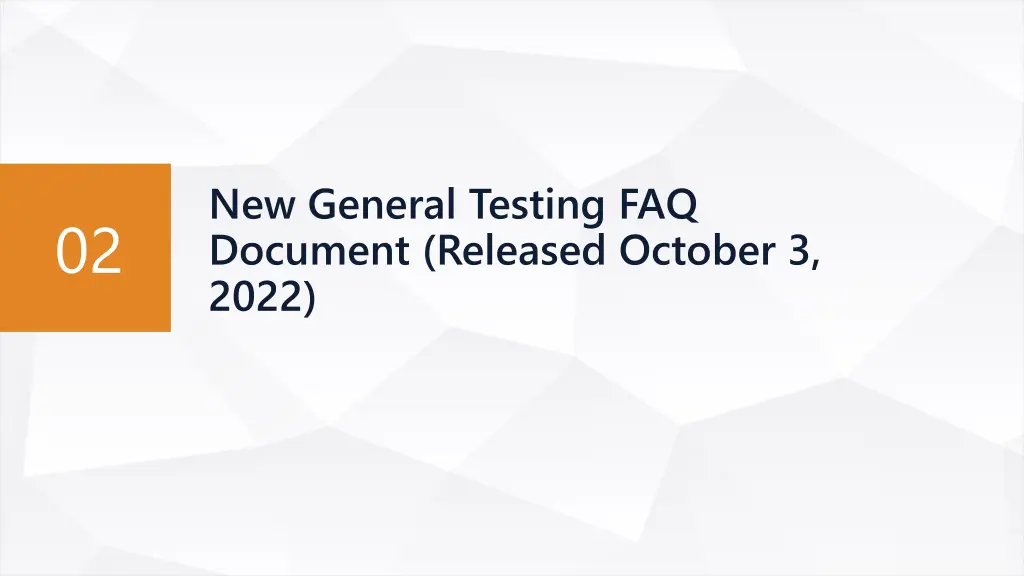new general testing faq document released october