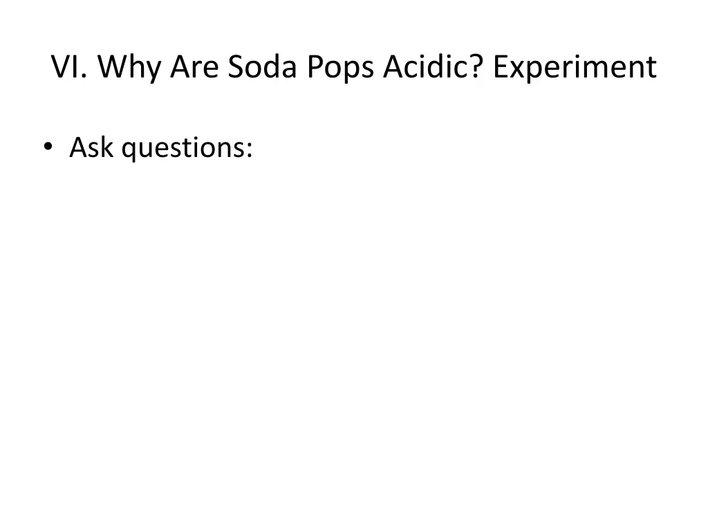 vi why are soda pops acidic experiment 1