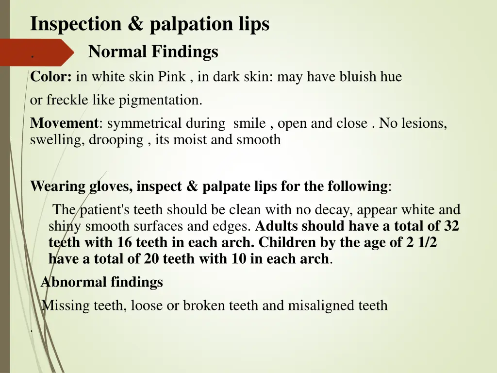 inspection palpation lips normal findings