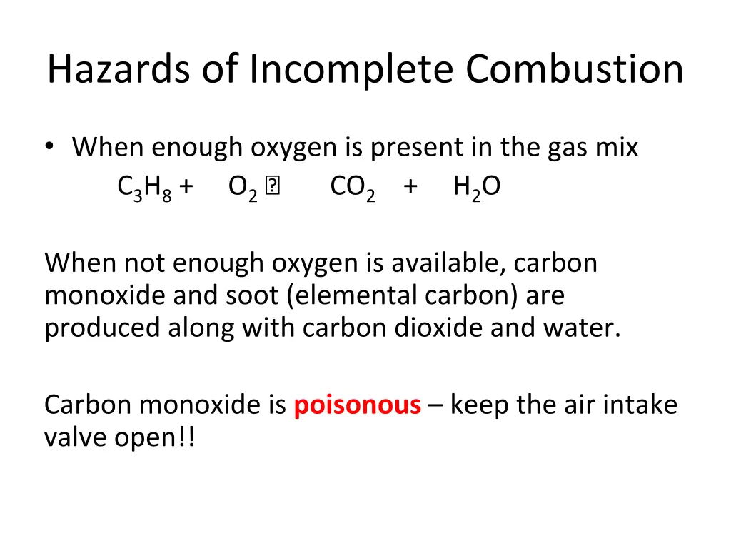 hazards of incomplete combustion