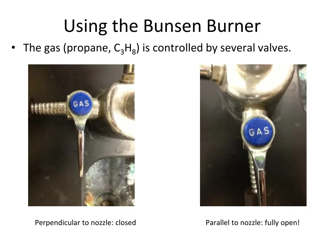 using the bunsen burner the gas propane