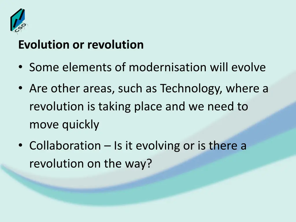 evolution or revolution