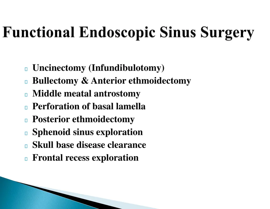 uncinectomy infundibulotomy bullectomy anterior