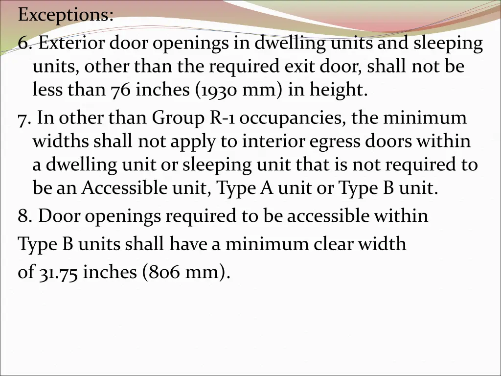 exceptions 6 exterior door openings in dwelling