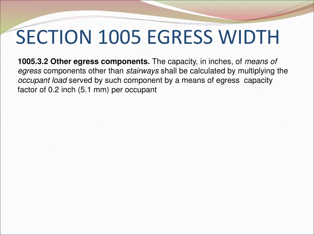 section 1005 egress width 4