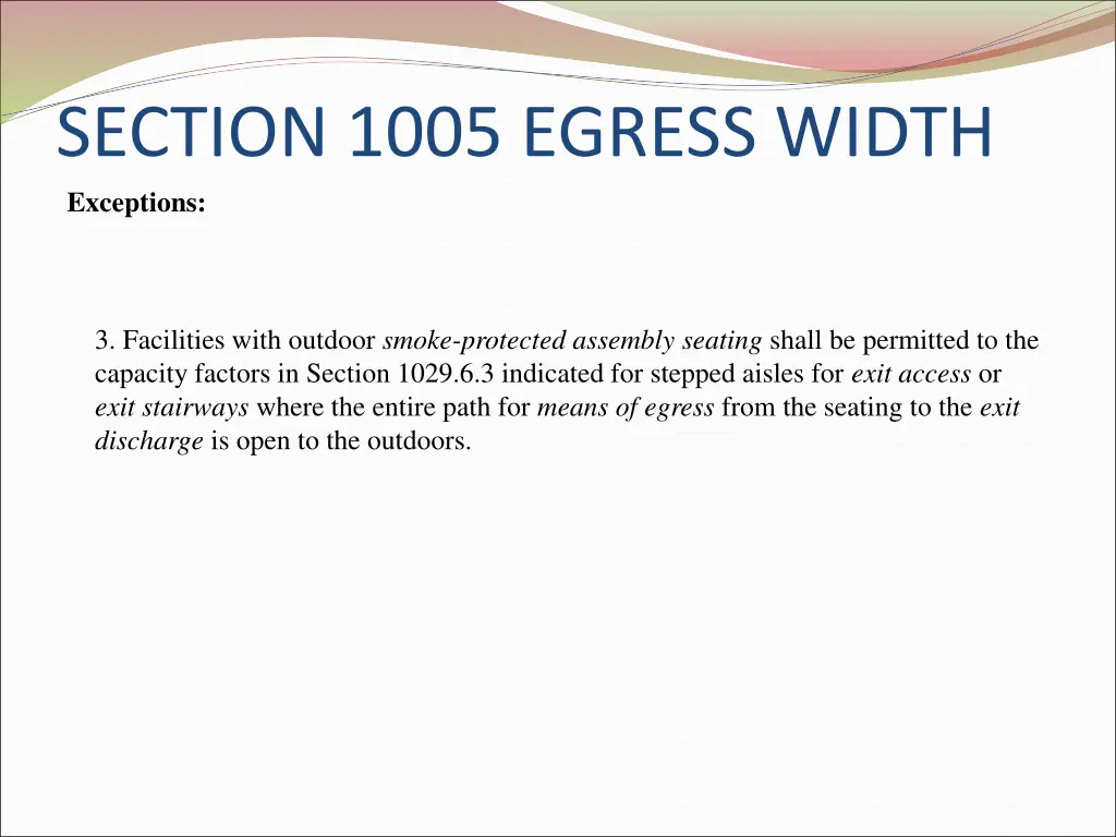 section 1005 egress width exceptions 1