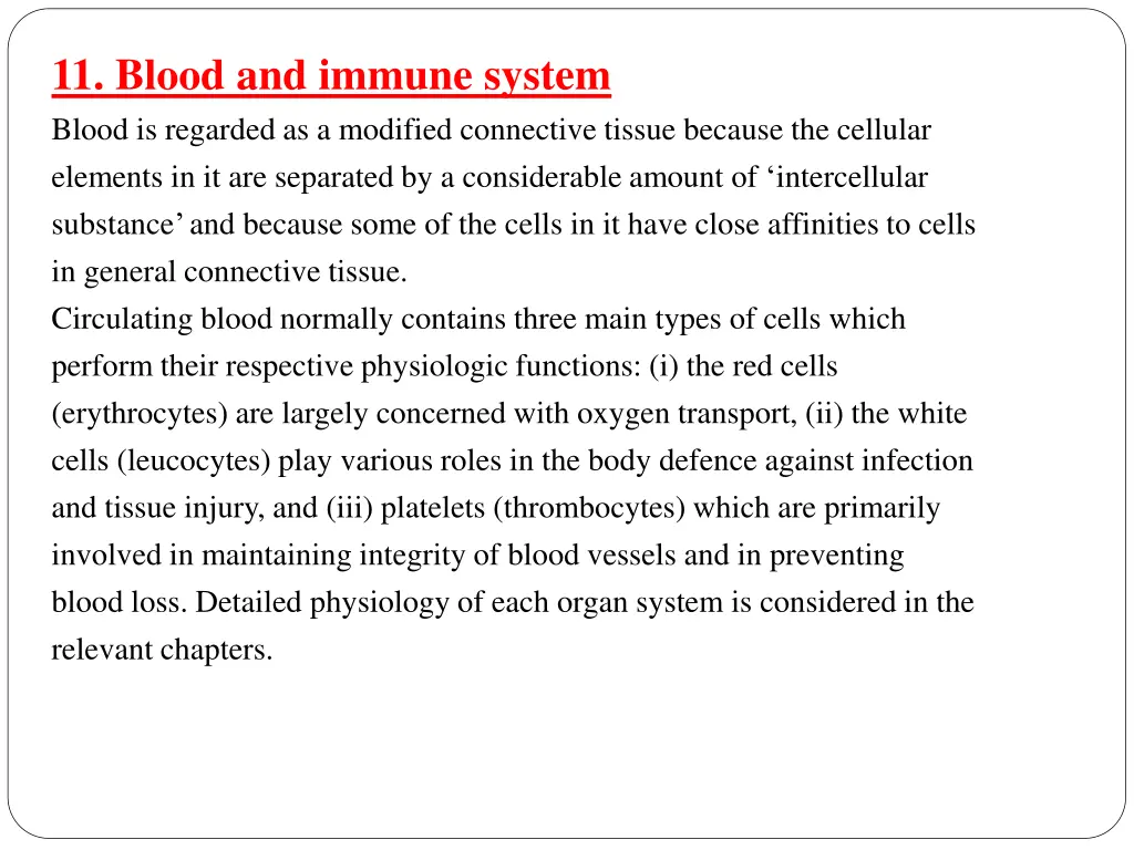 11 blood and immune system blood is regarded