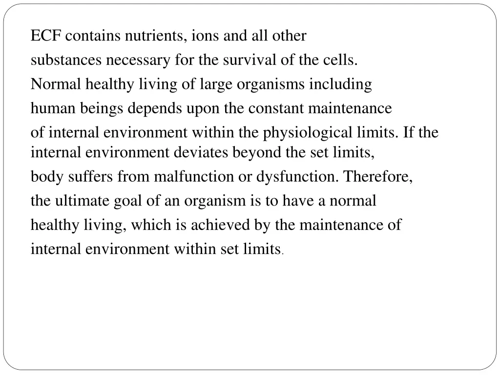 ecf contains nutrients ions and all other