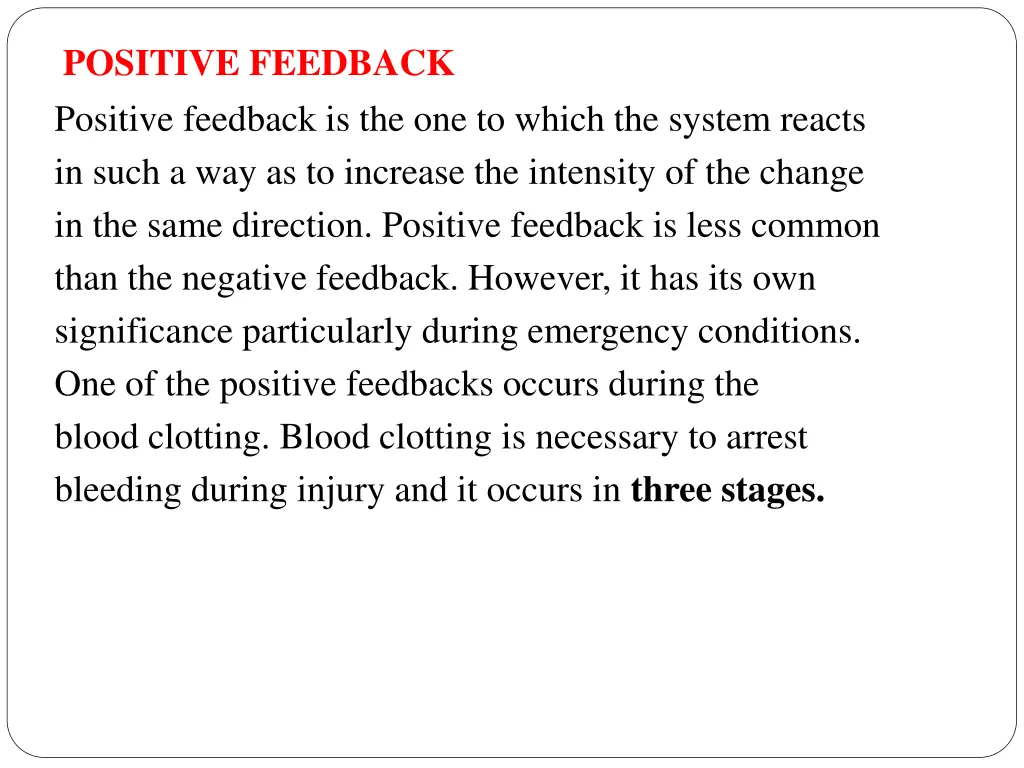 positive feedback positive feedback
