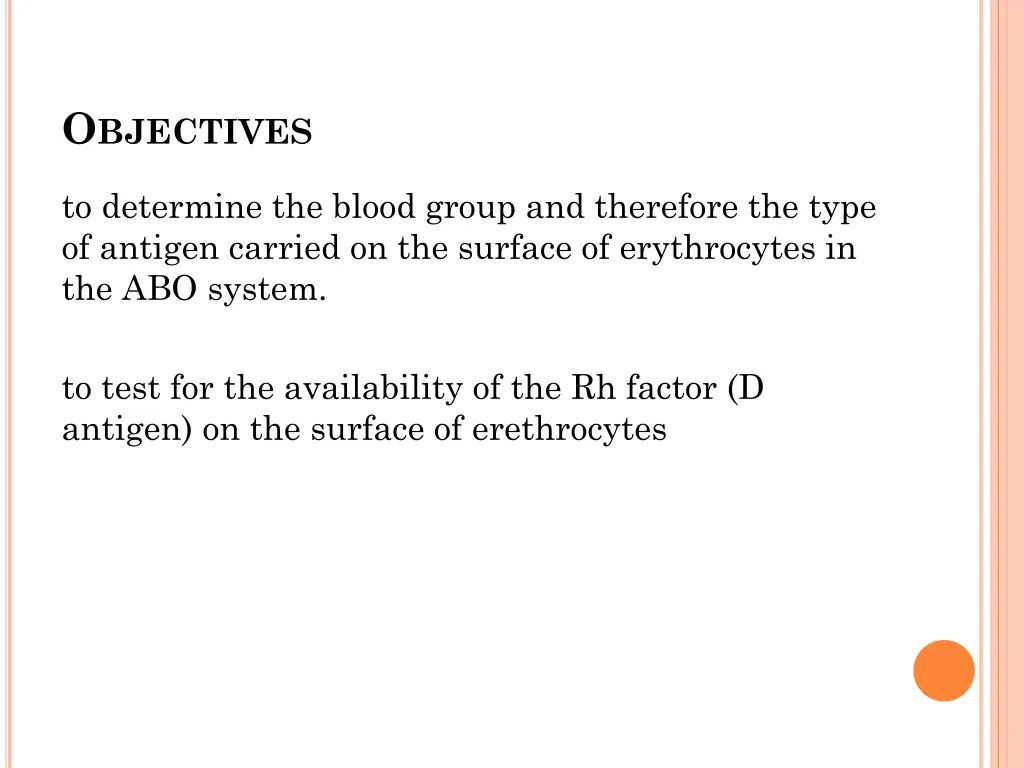 o bjectives