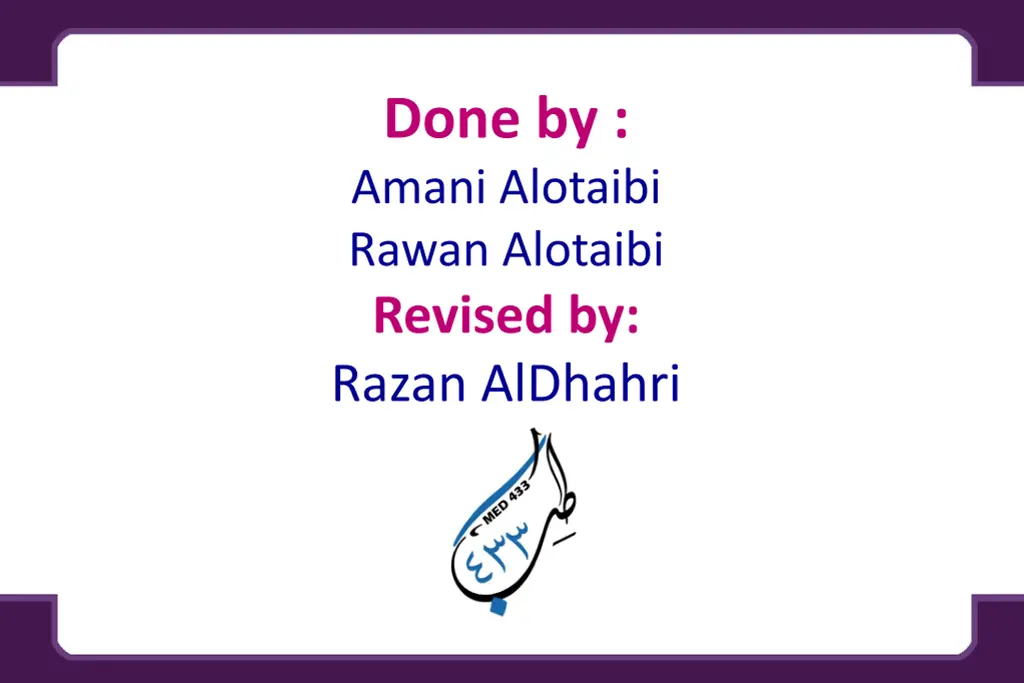 done by amani alotaibi rawan alotaibi revised