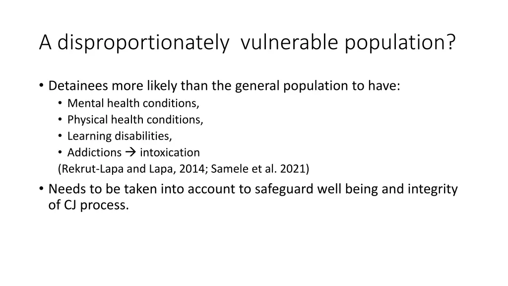 a disproportionately vulnerable population