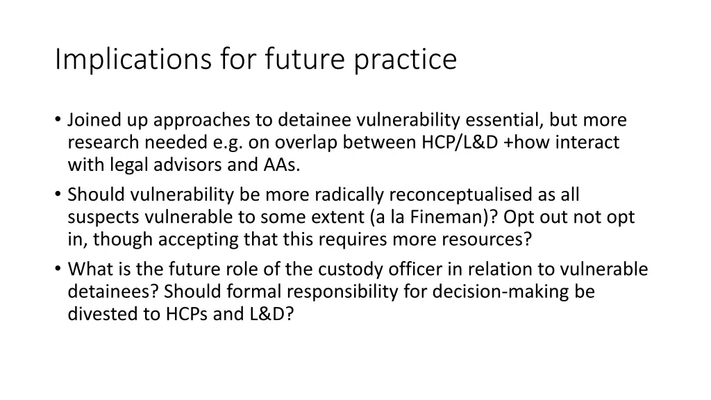 implications for future practice