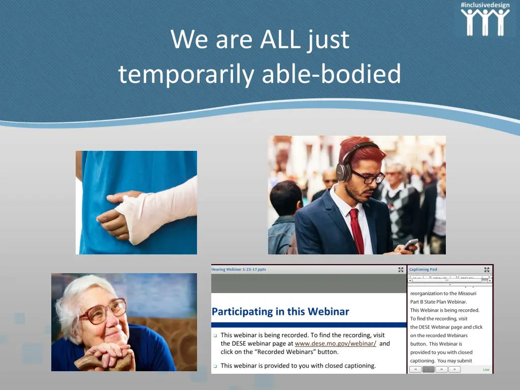 we are all just temporarily able bodied