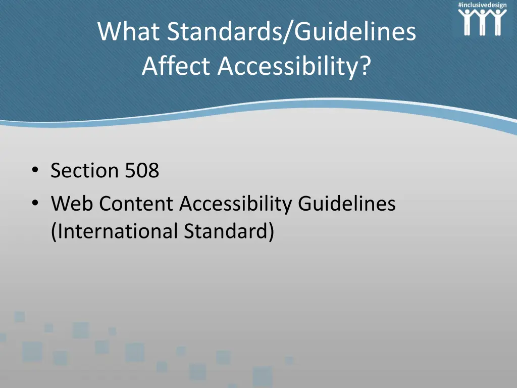 what standards guidelines affect accessibility
