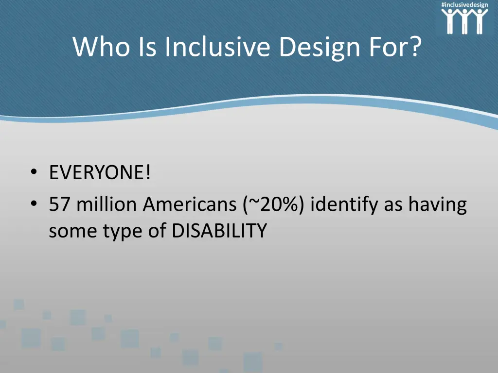 who is inclusive design for
