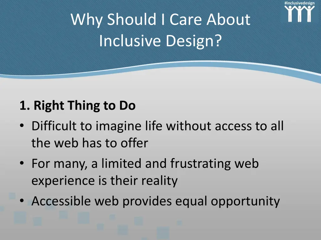 why should i care about inclusive design