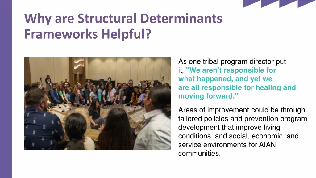 why are structural determinants frameworks helpful