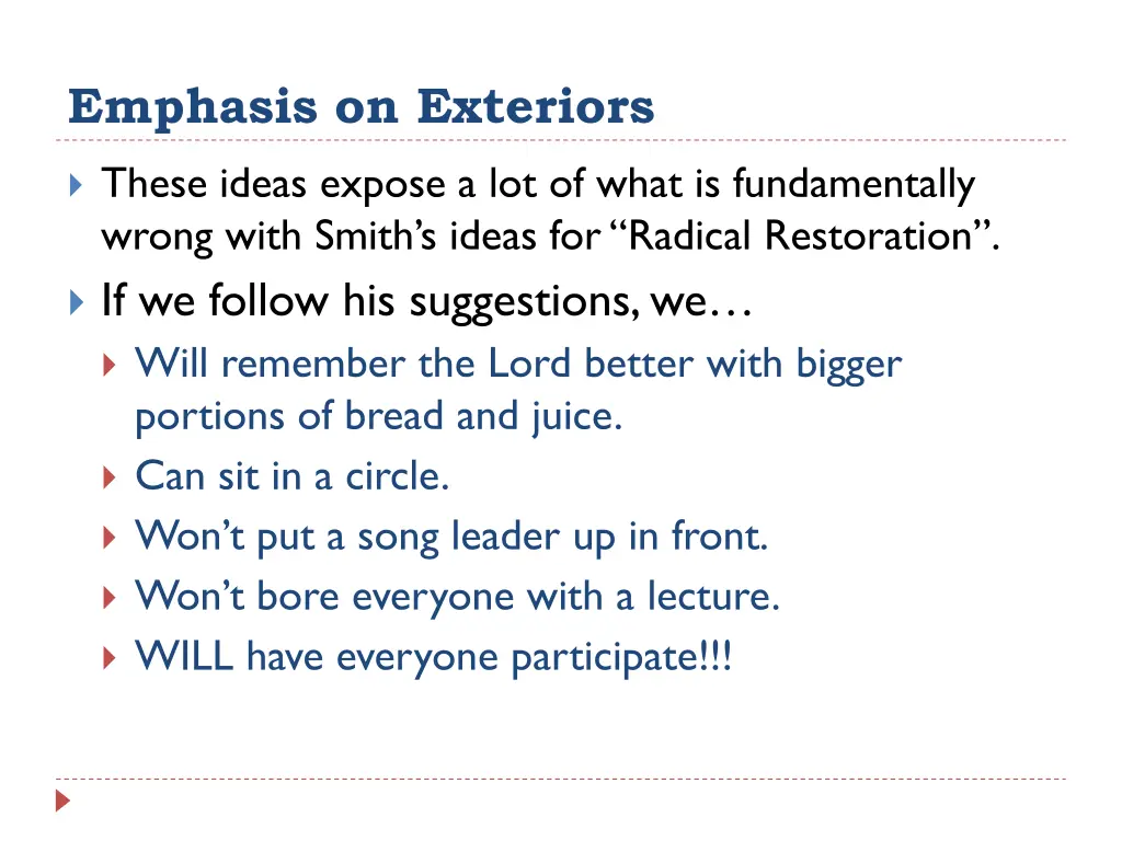 emphasis on exteriors