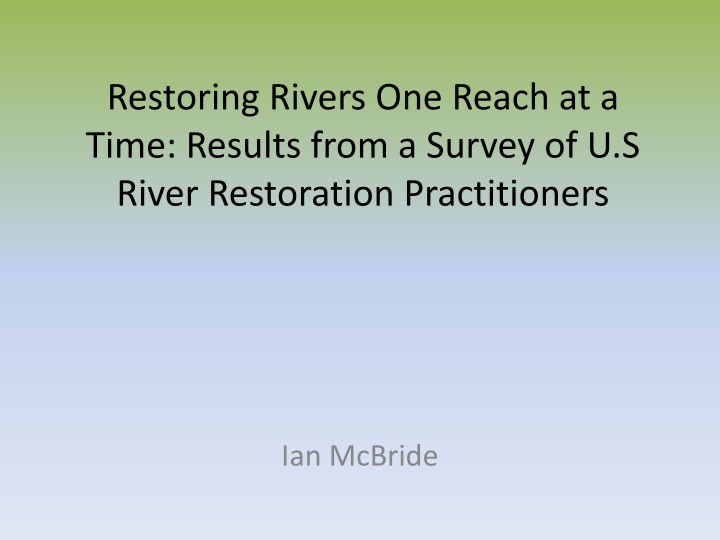 restoring rivers one reach at a time results from