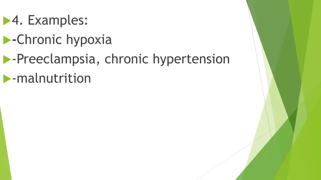 4 examples chronic hypoxia preeclampsia chronic