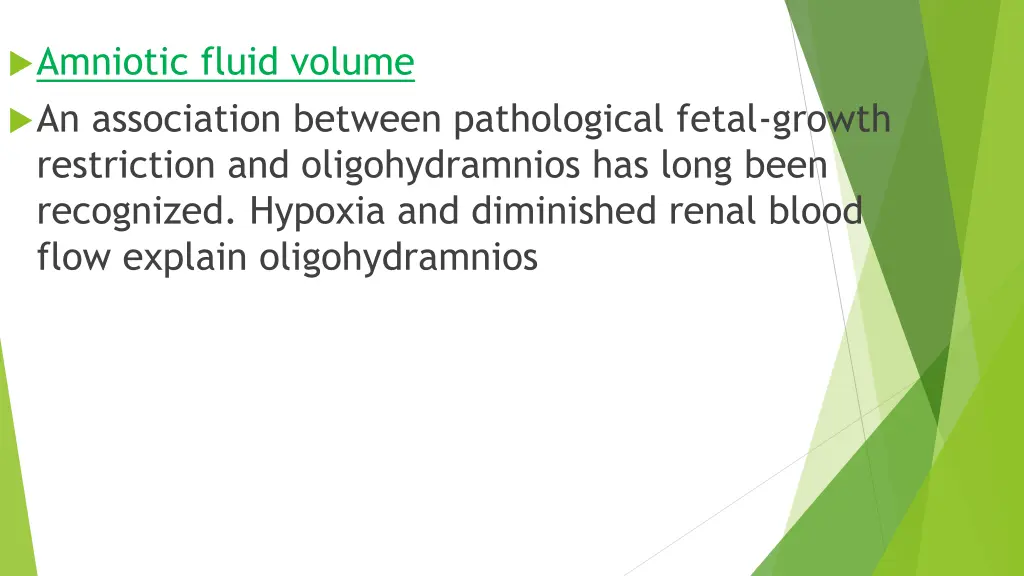 amniotic fluid volume an association between