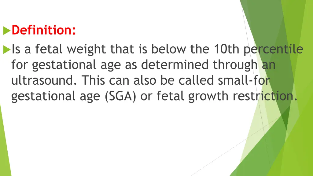 definition is a fetal weight that is below