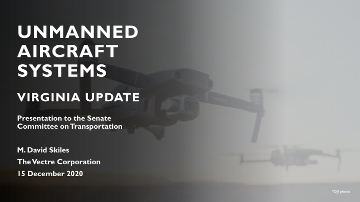 unmanned aircraft systems virginia update