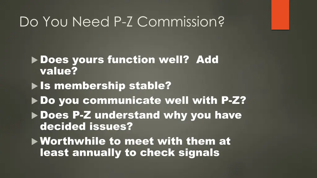 do you need p z commission
