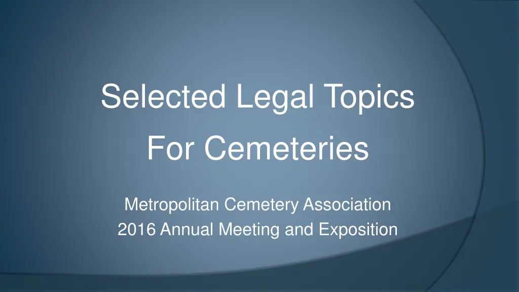 selected legal topics for cemeteries