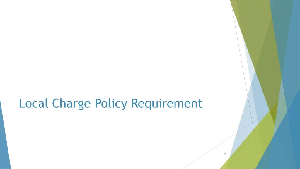 local charge policy requirement