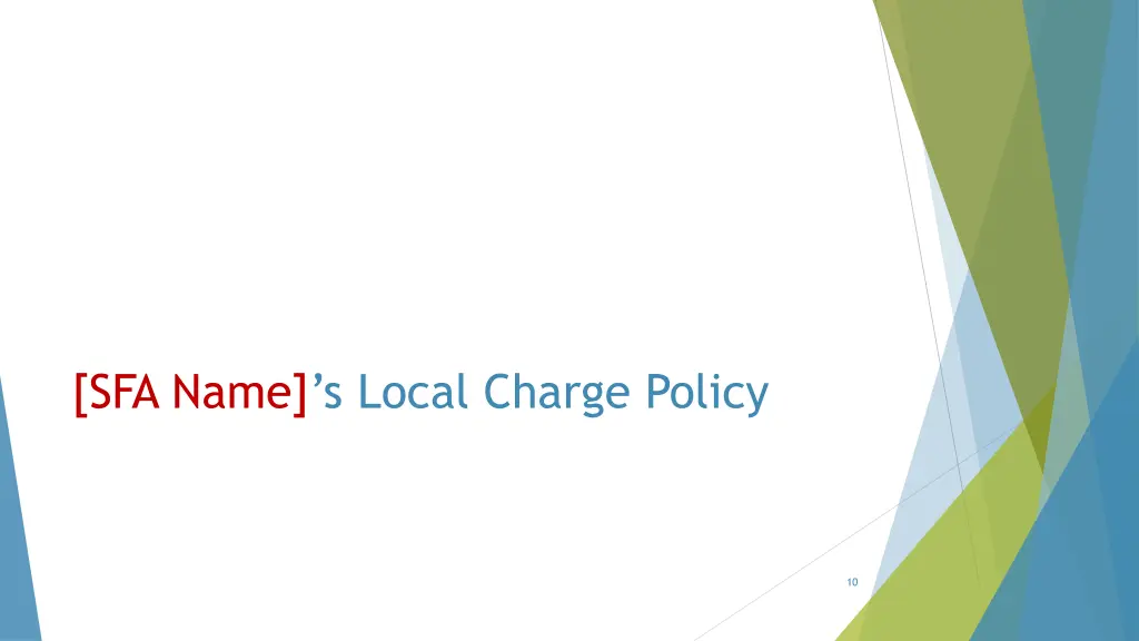 sfa name s local charge policy