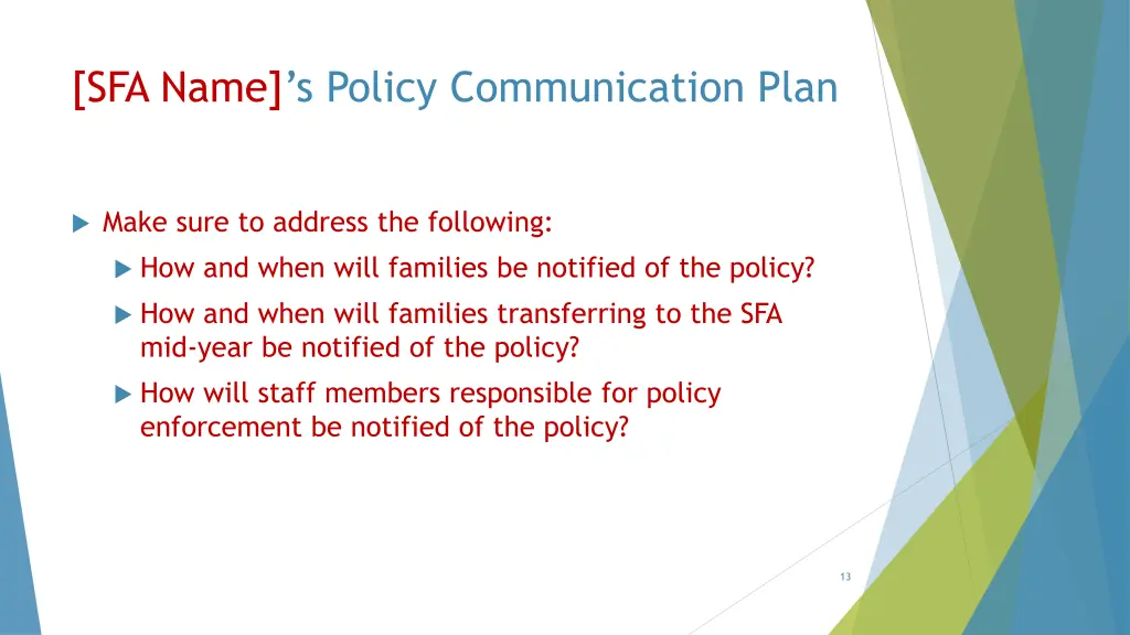 sfa name s policy communication plan