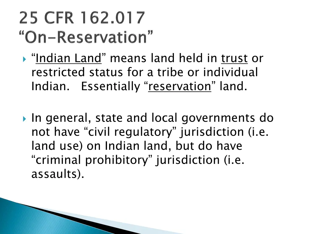 indian land means land held in trust
