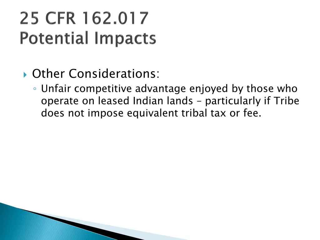other considerations unfair competitive advantage