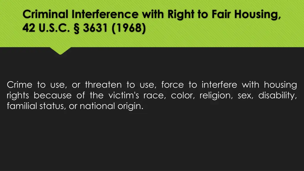 criminal interference with right to fair housing