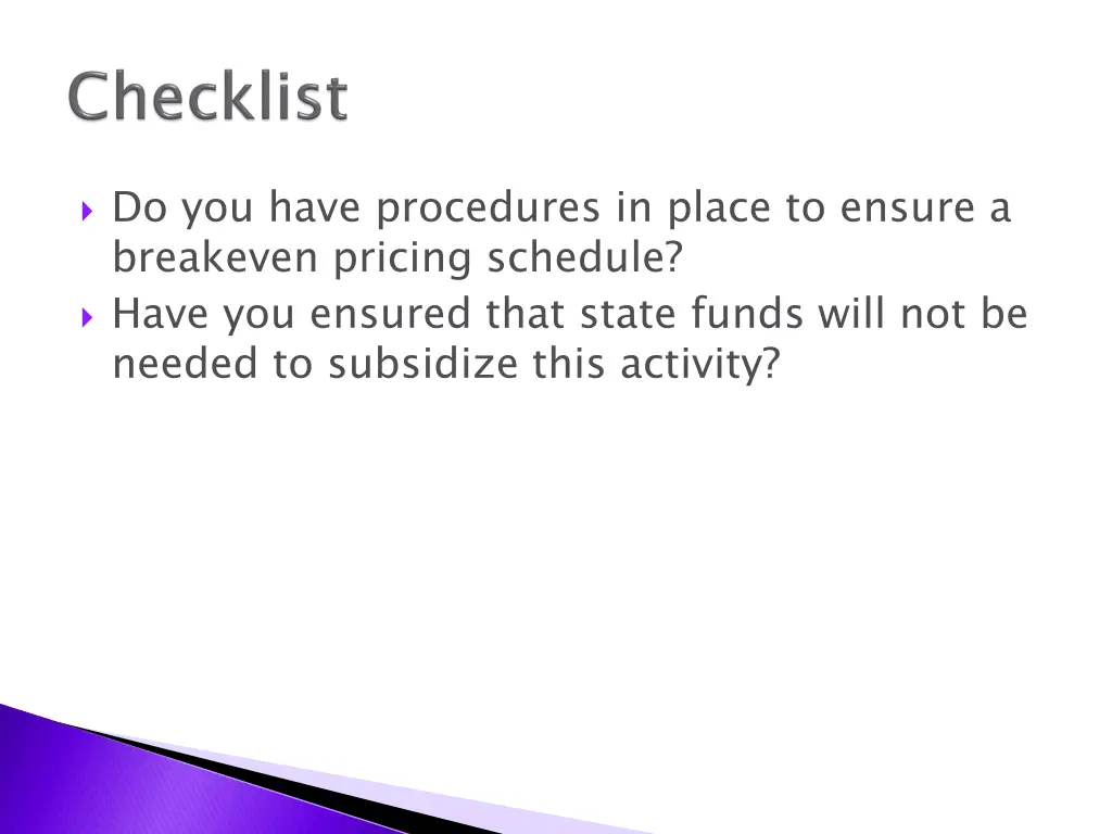 do you have procedures in place to ensure