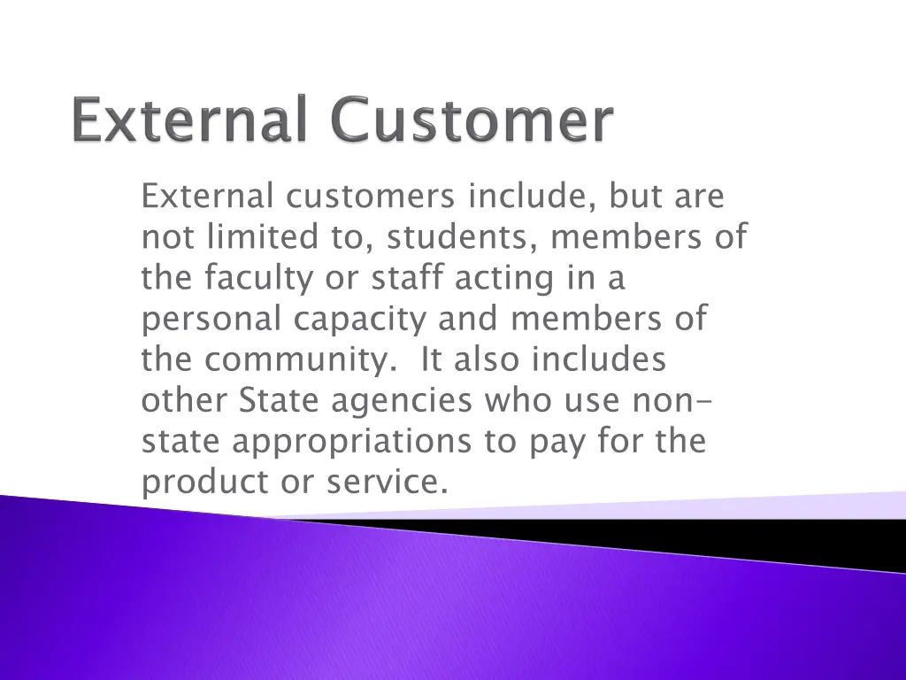 external customers include but are not limited