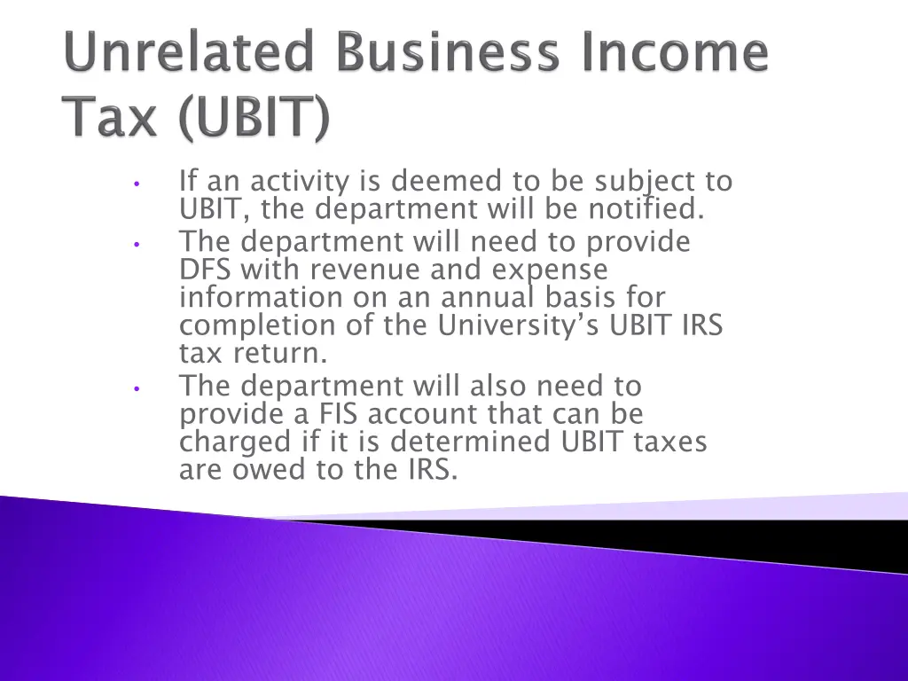 if an activity is deemed to be subject to ubit
