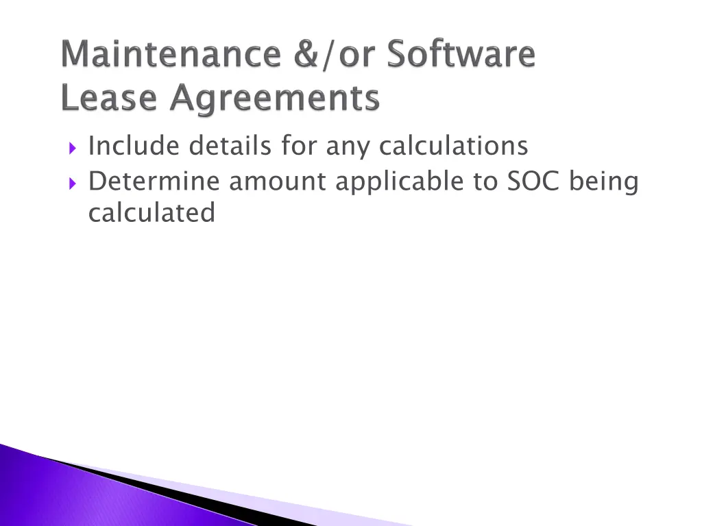 include details for any calculations determine