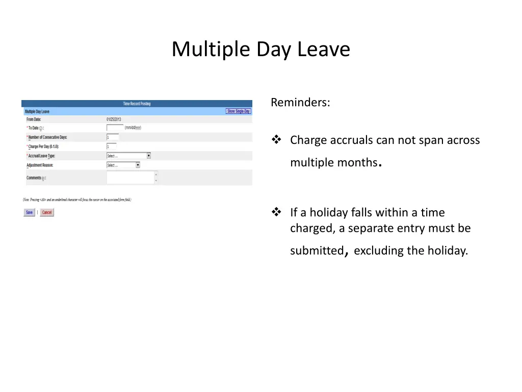 multiple day leave