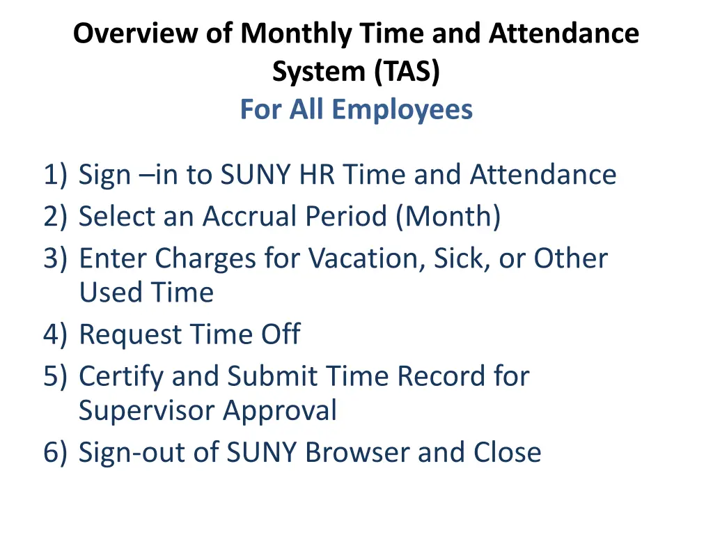 overview of monthly time and attendance system