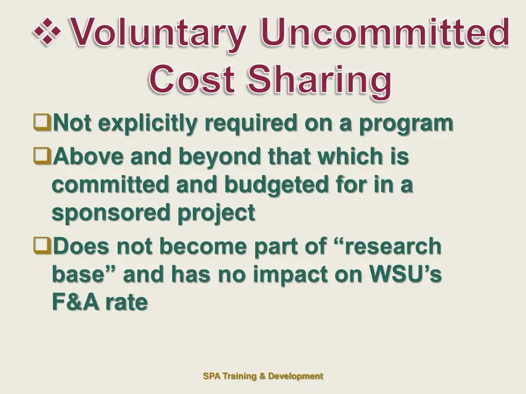 voluntary uncommitted cost sharing