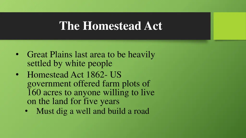 the homestead act