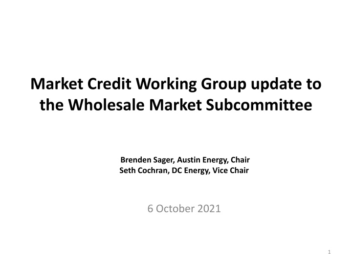 market credit working group update