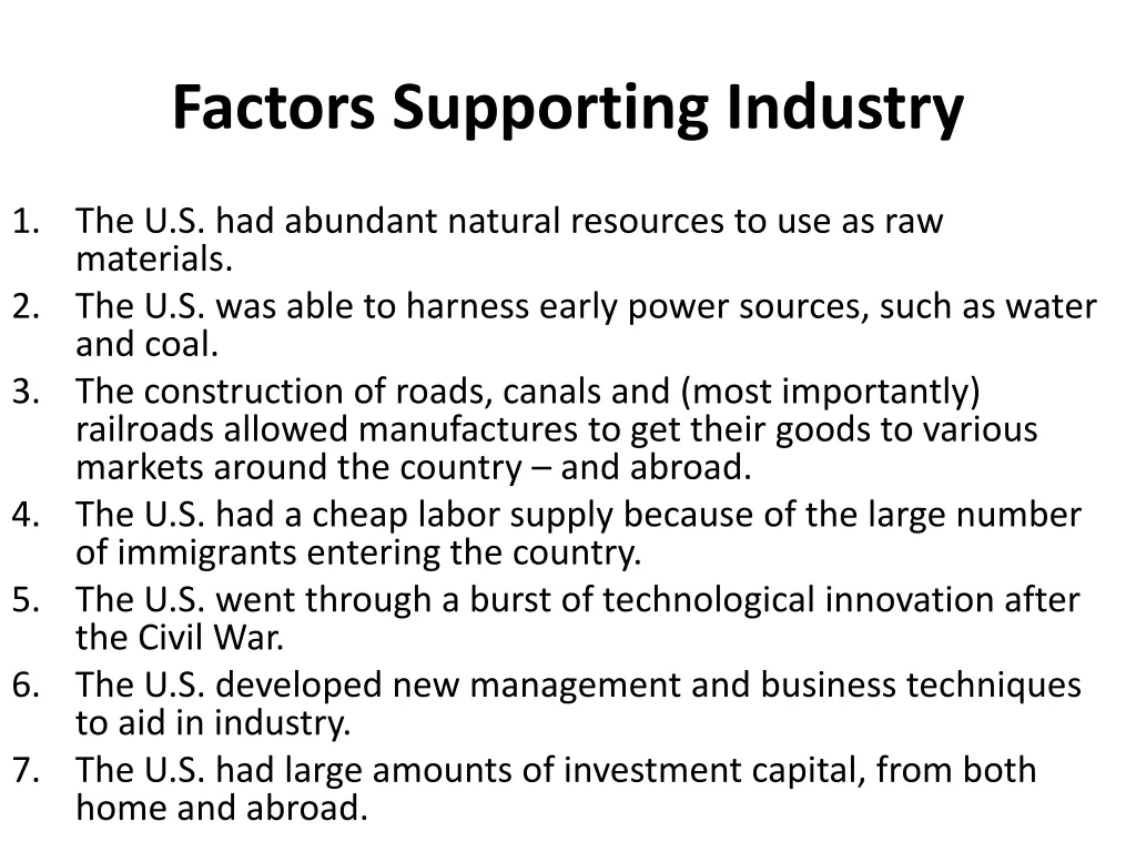 factors supporting industry