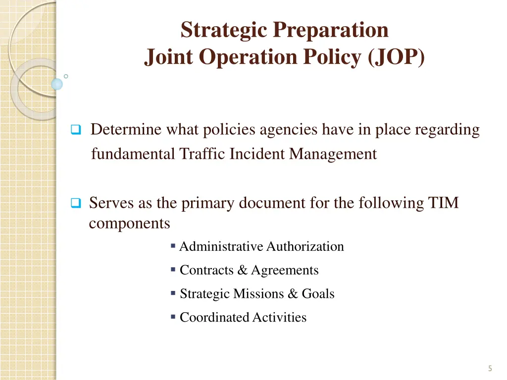 strategic preparation joint operation policy jop